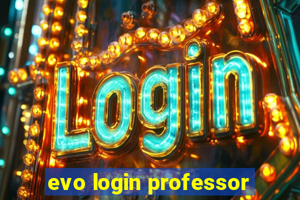 evo login professor